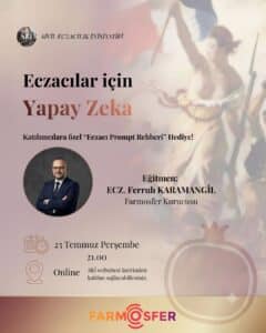 Eczacılar için Yapay Zeka eğitimi afişi, Sivil Eczacılık İnisiyatifi, eğitmen Ecz. Ferruh Karamangil, 23 Temmuz 2026